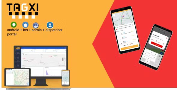 TAGXI - Taxi Application - Uber clone - Android + IOS + Dashboard