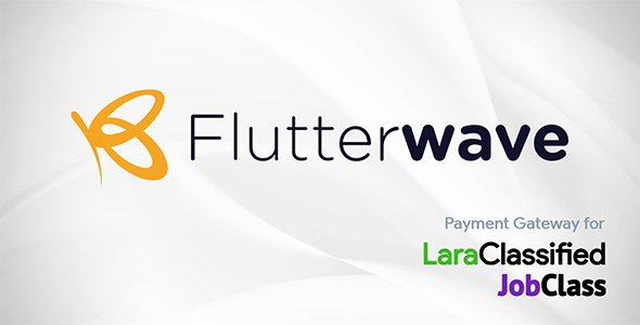 Flutterwave Payment Gateway Plugin - LaraClassifier or JobClass