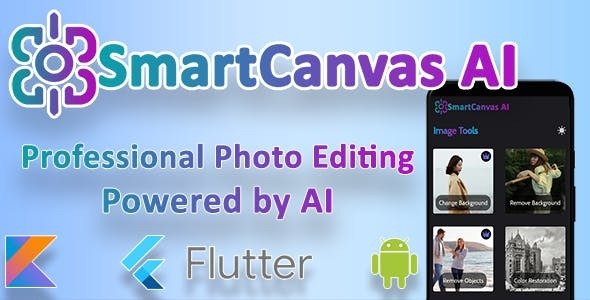 SmartCanvas AI - Photo Editor powered by AI and Built with Flutter