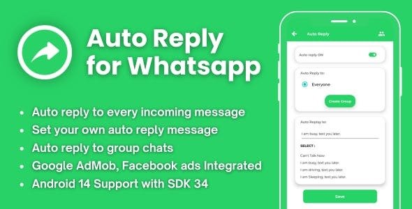 Auto Reply for Whatsapp with AdMob Ads Android