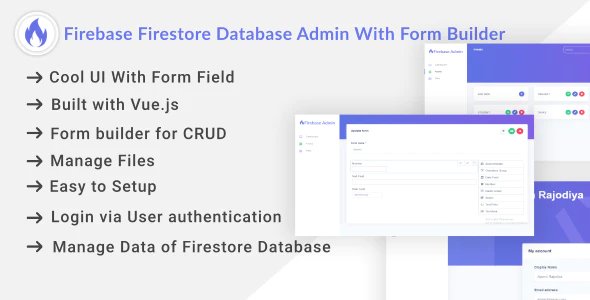 Firebase Firestore Database Admin With Form Builder - Vue.js