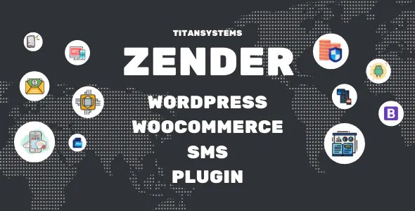 Zender - WordPress WooCommerce Plugin for SMS and WhatsApp