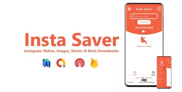 Insta Saver - Instagram Videos, Images, Stories & Reels Downloader - ADMOB, FIREBASE, ONESIGNAL