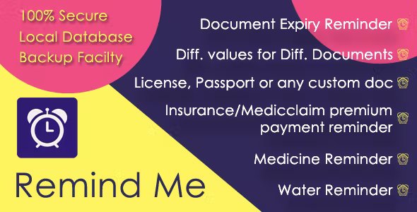 Remind me - Document expiry, water & medicine reminder app