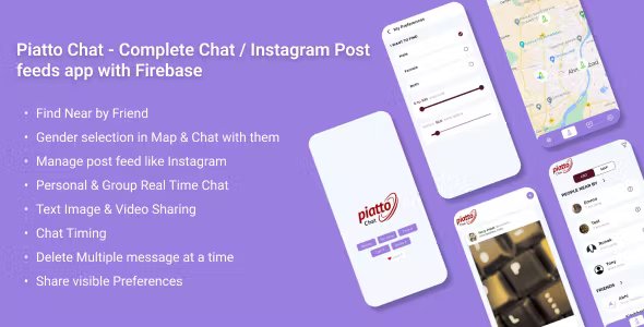 Piatto Chat - Complete Chat / Instagram Post feeds app with Firebase