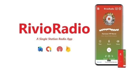 RivioRadio - A Single Station Radio App | ADMOB, FIREBASE, ONESIGNAL