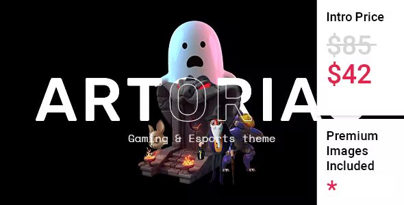 Artorias - Gaming and Esports Theme