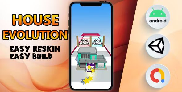 House Evolution - (Unity - Admob)