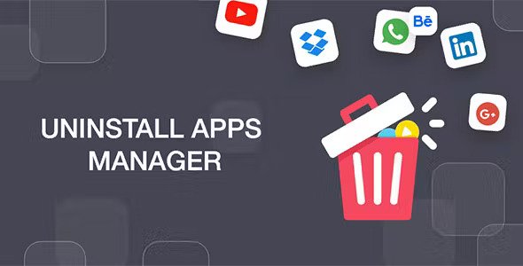 App Uninstaller Manager 2021