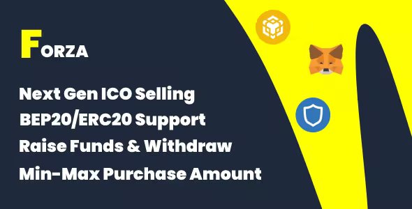 Forza ICO - Next Generation (BEP-20, ERC-20) ICO Software