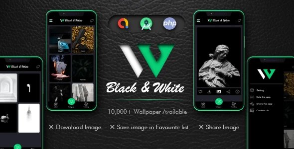 Black and White Wallpaper with Admin Panel + Google Admob