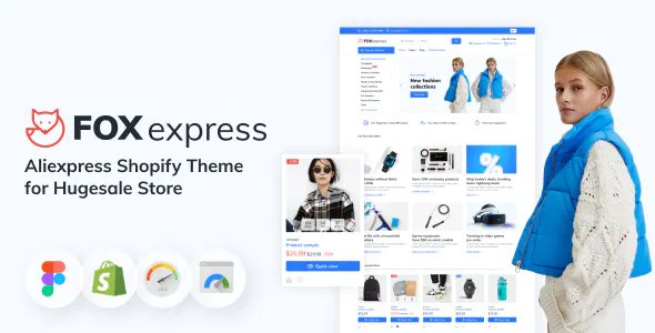 FoxExpress - Aliexpress Shopify Theme for Hugesale Store