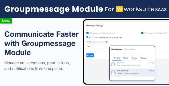 Group Message Module for Worksuite SAAS
