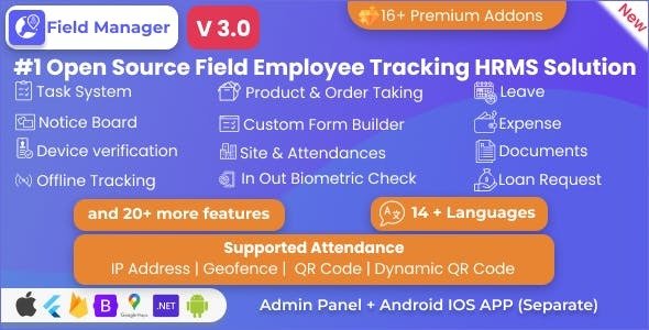 Field Manager | Employees Realtime & Offline Tracking, Tasks, Product Order, IP, QR, Geofence HRMS