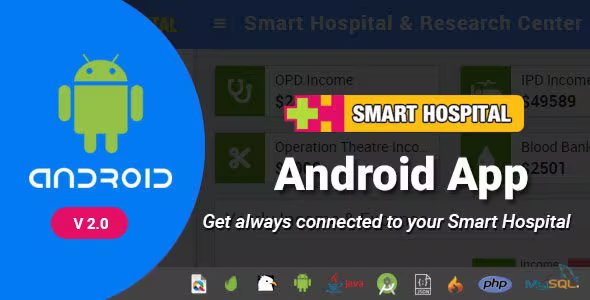 Smart Hospital Android App – Mobile Application for Smart Hospital
