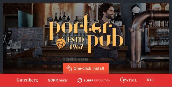 Porter Pub - Bar & Restaurant WordPress Theme