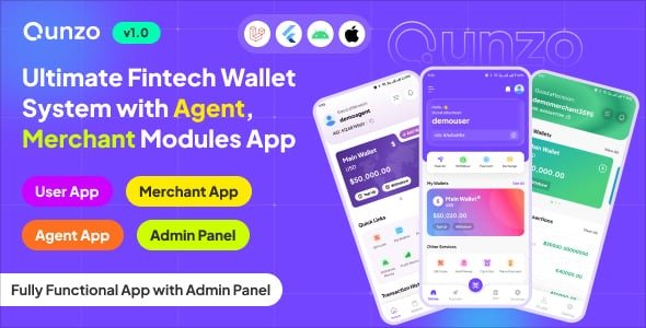 Qunzo – Fintech Wallet App and Web with User, Agent and Merchant Modules Including Admin Panel