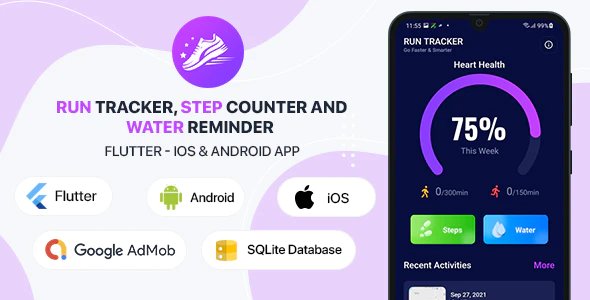 Run Tracker, Step Counter and Water Reminder - Flutter Android &amp; iOS App (40 Languages)