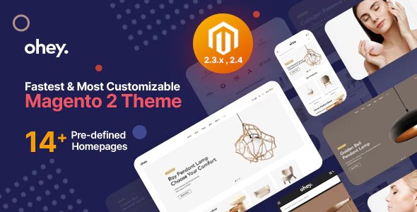 Ohey - Multipurpose Sections Magento 2 Theme