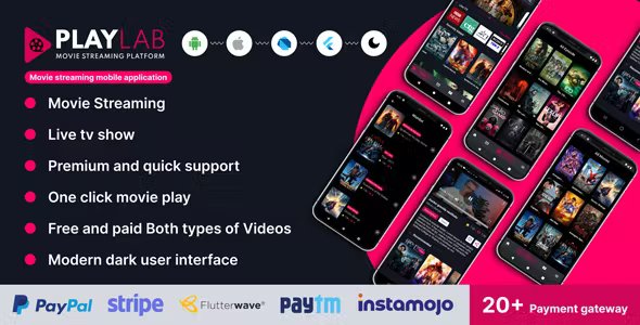 PlayLab - Cross Platform on Demand Movie Streaming Mobile Application